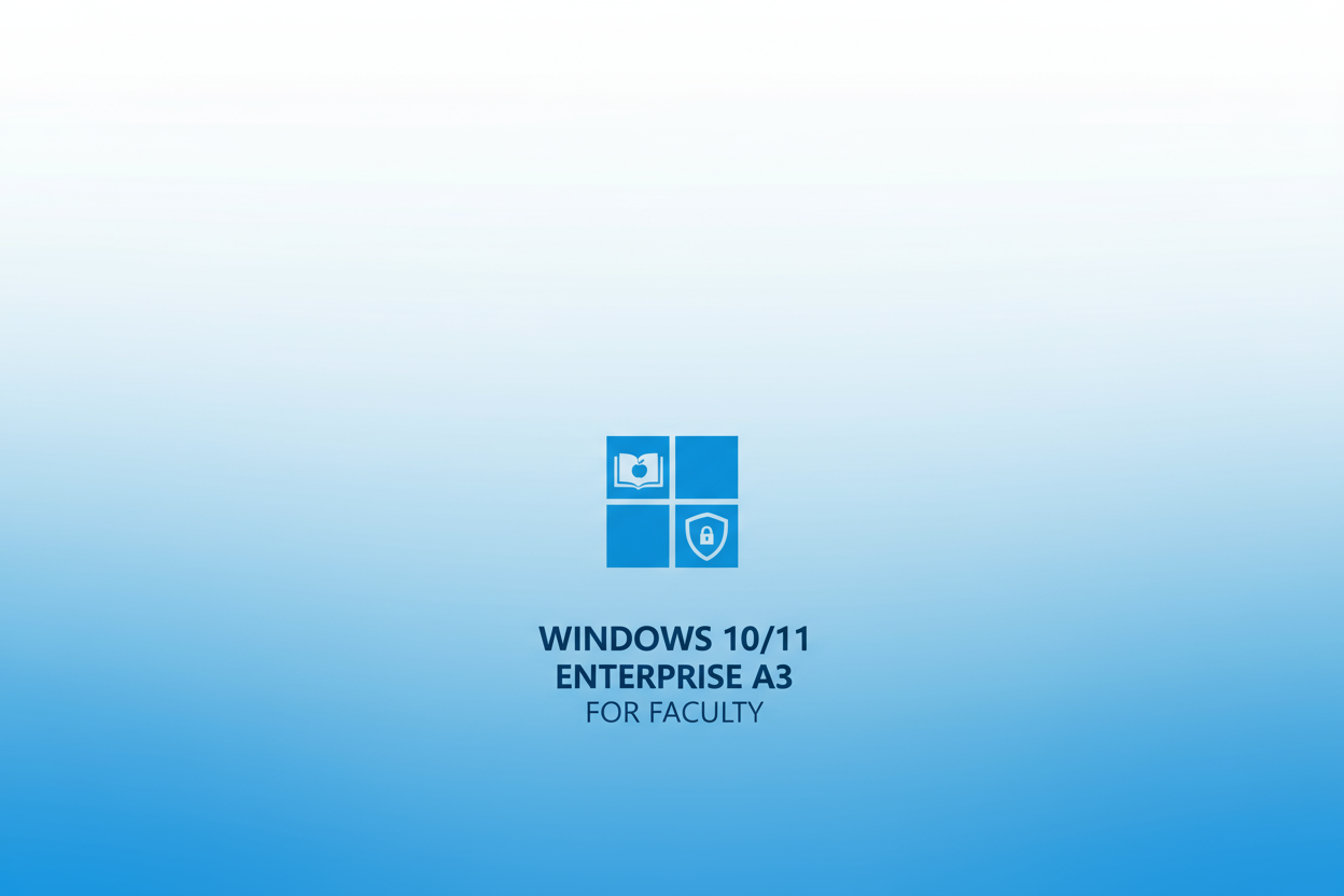 Windows 10/11 Enterprise A3 for faculty